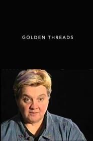 Golden Threads series tv