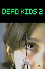 Dead Kids 2 series tv