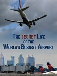 The Secret Life of the World's Busiest Airport series tv