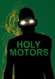 Holy Motors (2012)