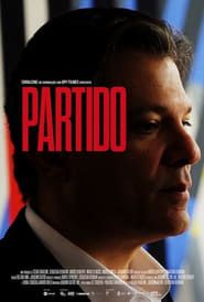 Partido: Os Bastidores da Eleição que Fragmentou o Brasil series tv