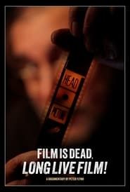 Film is Dead. Long Live Film! (2024)