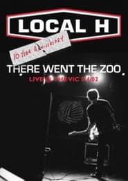 Local H: There Went the Zoo series tv
