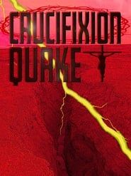 Crucifixion Quake series tv