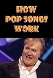 How Pop Songs Work series tv
