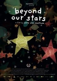 Beyond Our Stars series tv
