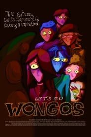 Let's Go Wongos series tv
