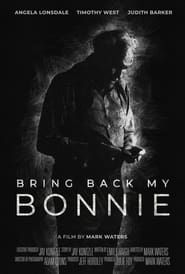 Bring Back My Bonnie (2022)