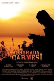 Alborada Carmesí 2008 streaming