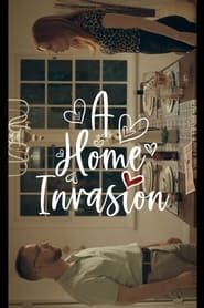 A Home Invasion series tv