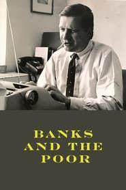 Banks and the Poor (1970)