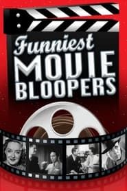 Funniest Movie Bloopers series tv