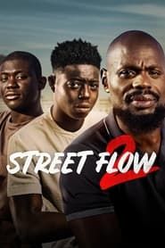 Street Flow 2 series tv