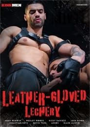 Leather-Gloved Lechery (2019)