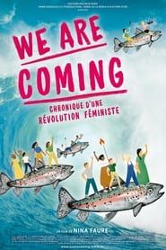 We Are Coming, chronique d’une révolution féministe series tv
