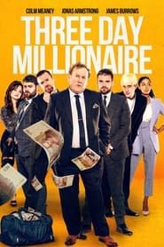 Three Day Millionaire series tv