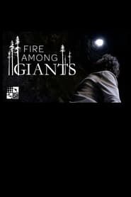Fire Among Giants series tv