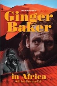 Ginger Baker: In Africa series tv