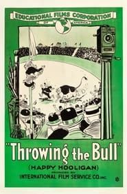 Throwing the Bull series tv