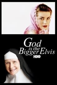 Image God Is the Bigger Elvis