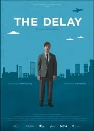 The Delay (2022)