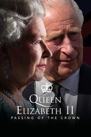 Queen Elizabeth II: Passing of the Crown – A Special Edition of 20/20 series tv