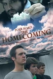 Polk Road: The Homecoming series tv