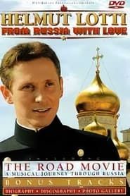 Helmut Lotti – From Russia With Love series tv