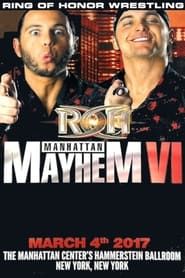 ROH: Manhattan Mayhem VI series tv