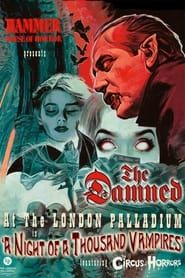 The Damned - A Night Of A Thousand Vampires Live In London series tv