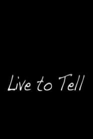 Live to Tell (2012)