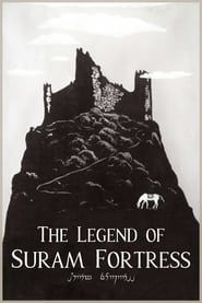 The Legend of Suram Fortress series tv