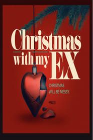 Christmas with My Ex series tv