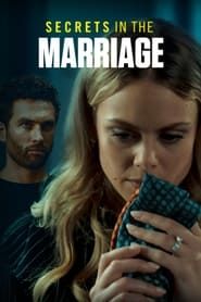 Secrets In the Marriage 2023 streaming