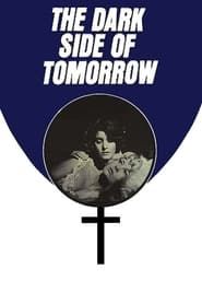 The Dark Side of Tomorrow 1970 streaming