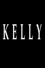 Kelly series tv