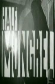 Half Mongrel series tv