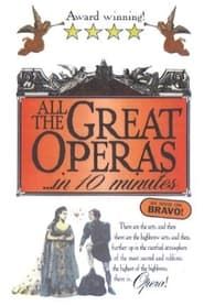 All the Great Operas in 10 Minutes series tv