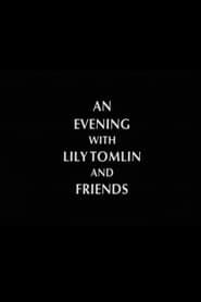 An Evening with Lily Tomlin and Friends series tv