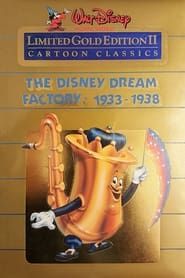 Walt Disney Cartoon Classics Limited Gold Edition II: The Disney Dream Factory 1933-1938 series tv