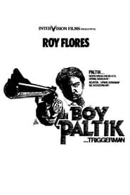 Boy Paltik... Triggerman (1986)