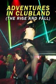 Image Adventures in Clubland (The Rise and Fall)
