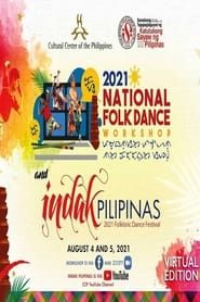 CCP’s Indak Pilipinas 2021: Folkloric Dance Festival series tv