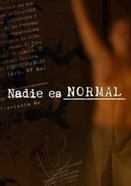 Nadie es normal (2010)