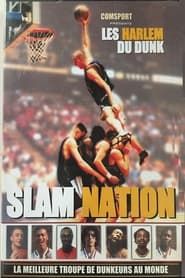 Harlem du dunk - Slam nation series tv