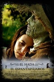 El hada y el espantapájaros (2008)