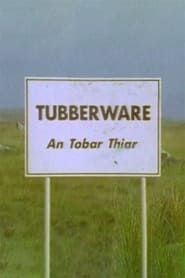 Tubberware series tv
