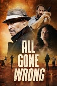 All Gone Wrong series tv