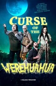 Curse of the Werehuahua 2021 streaming