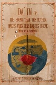Image Da`im or: The Sound that the Mother Makes When Her Babies Break